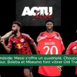 actu-inside-messi-baleba-choupo-moting