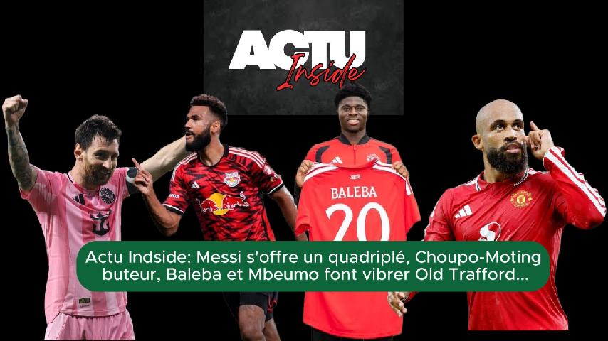actu-inside-messi-baleba-choupo-moting